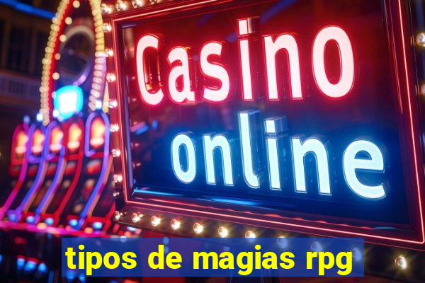 tipos de magias rpg